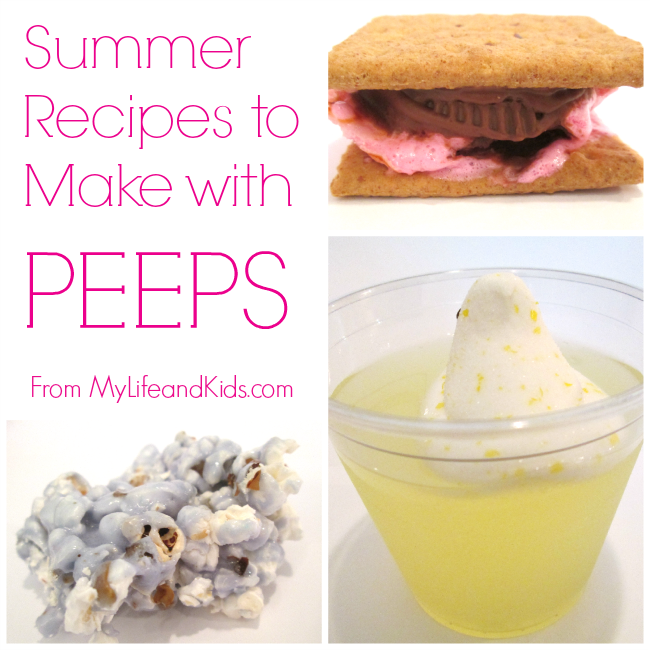 Summer Recipes to Make with PEEPS from My Life and Kids