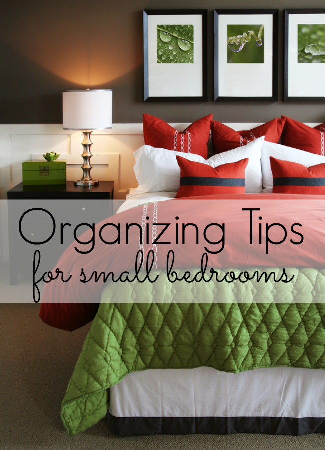 Organizing Tips for Small Bedrooms - My Life and Kids