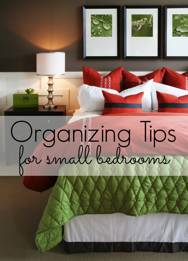 Organizing Tips for Small Bedrooms  My Life and Kids