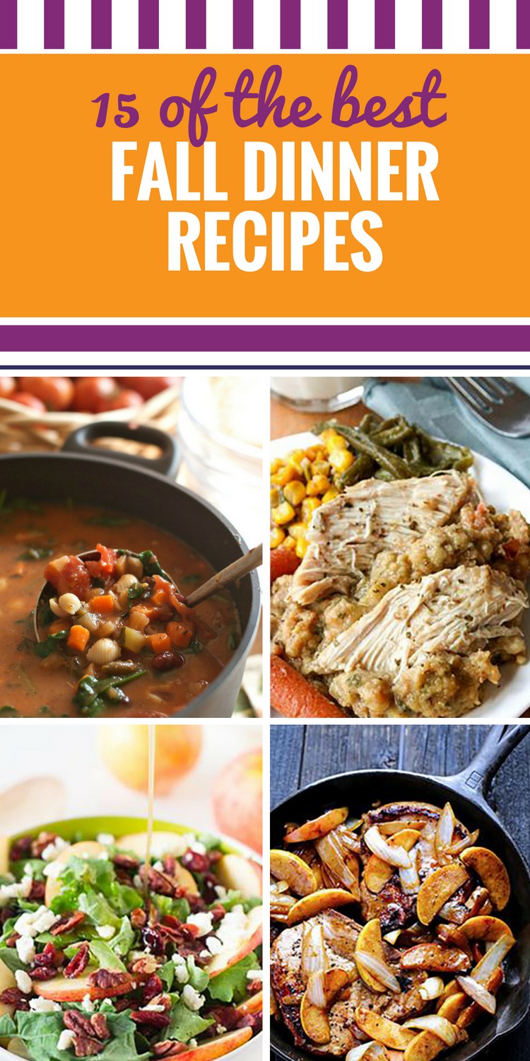 15 Fall Dinner Recipes My Life And Kids