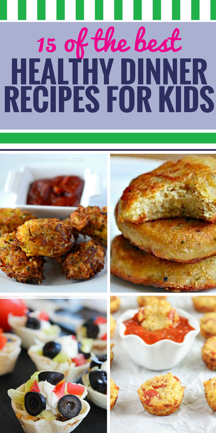 91 Healthy Dinner Recipes For Kids Healthy Dinner Recipes The Kids 