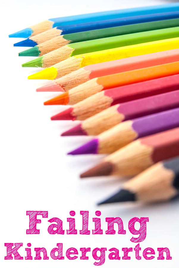 10 Ways That I’m Failing Kindergarten