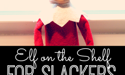 Elf on the Shelf for Slackers