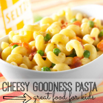 Delicious Cheesy Goodness Pasta Recipe that your kids will love (and can probably make themselves!)