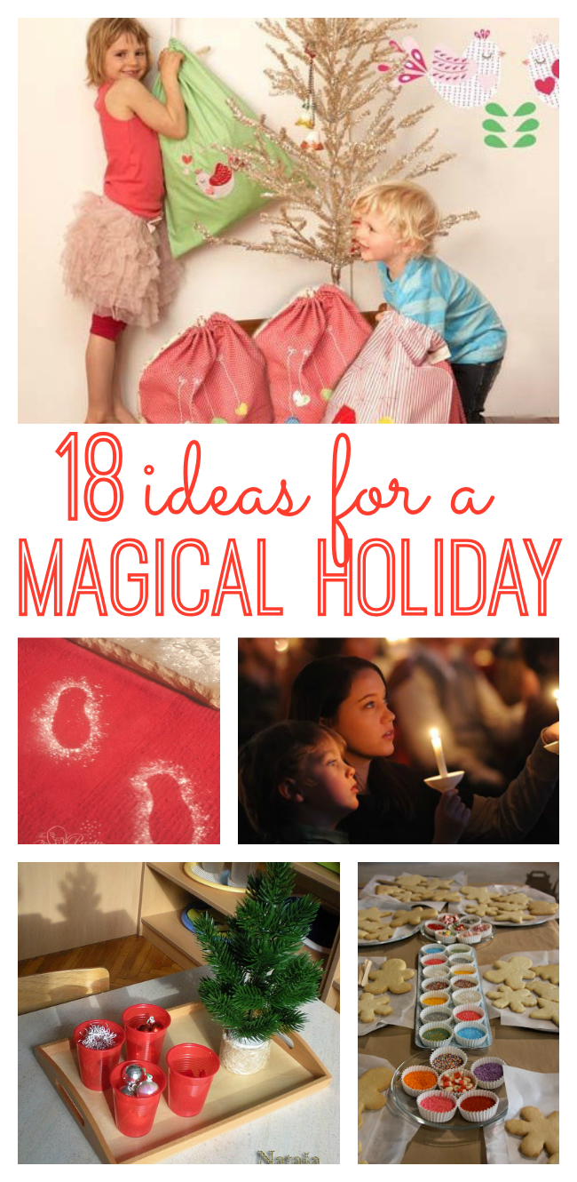 Looking to make the holidays really special for your family this year? Enjoy these 18 ideas for a magical holiday!