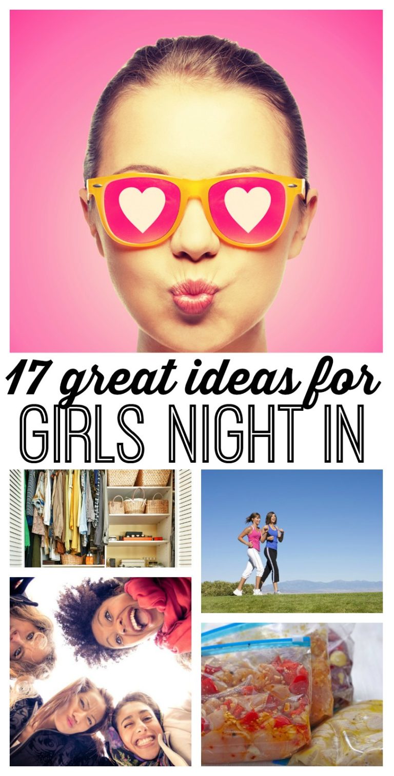 17 Awesome Girls’ Night In Ideas