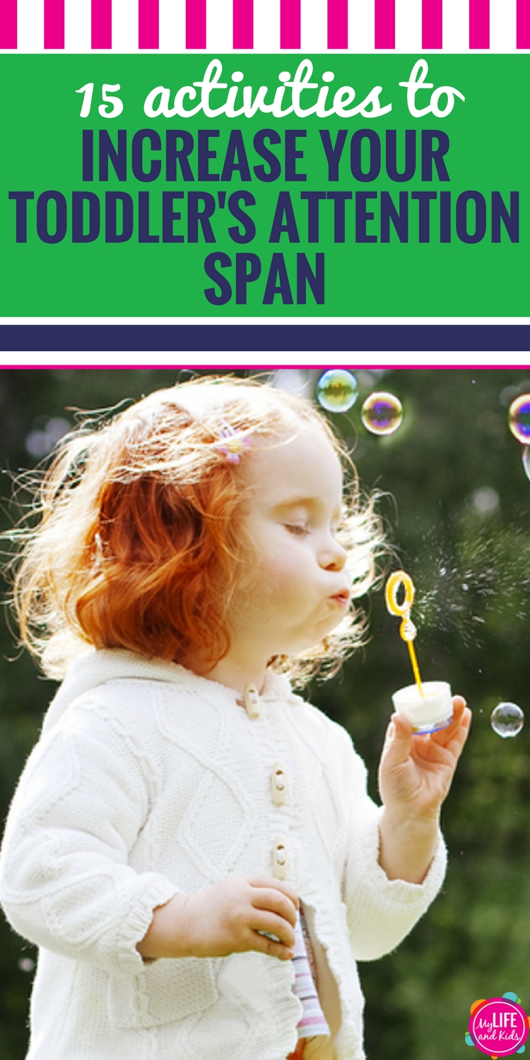 15 Activities to Increase Your Toddler’s Attention Span PIN