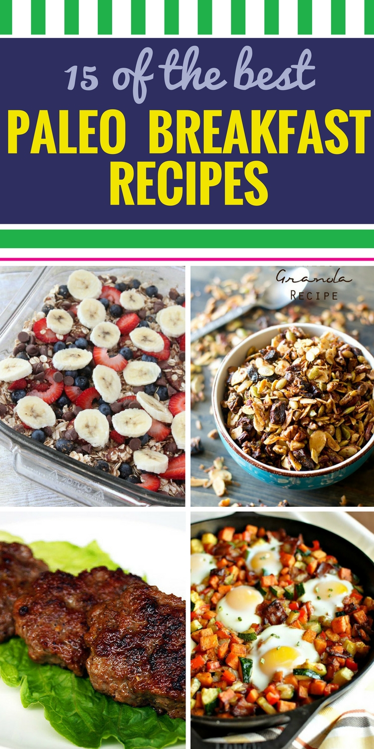 15 Breakfast Paleo Recipes. These healthy breakfast recipes will fit into your paelo diet easily. We've even included a way to make paleo pancakes. Next? You'll be eating breakfast for dinner because these are so good.