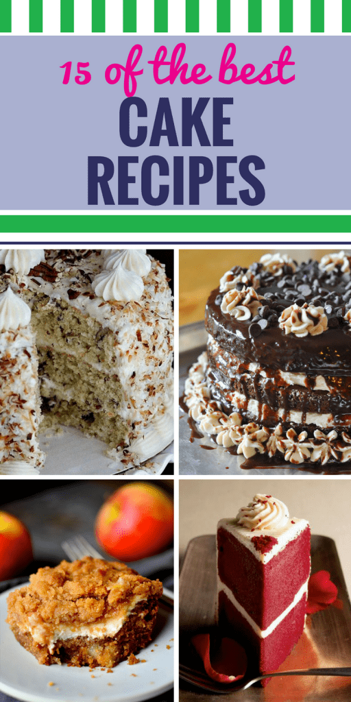 15 Cake Recipes - My Life and Kids