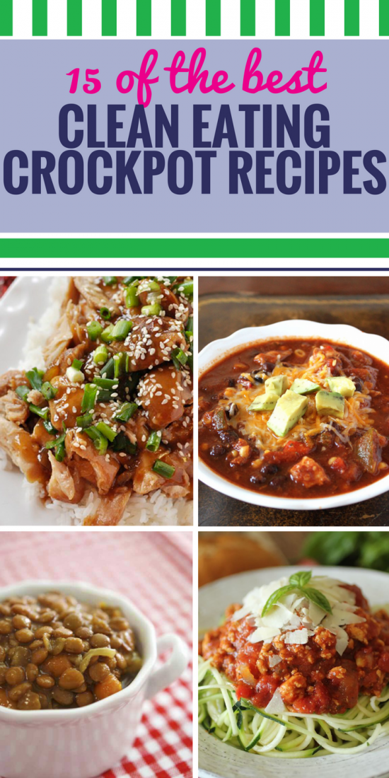 15 Clean Eating Crockpot Recipes My Life and Kids
