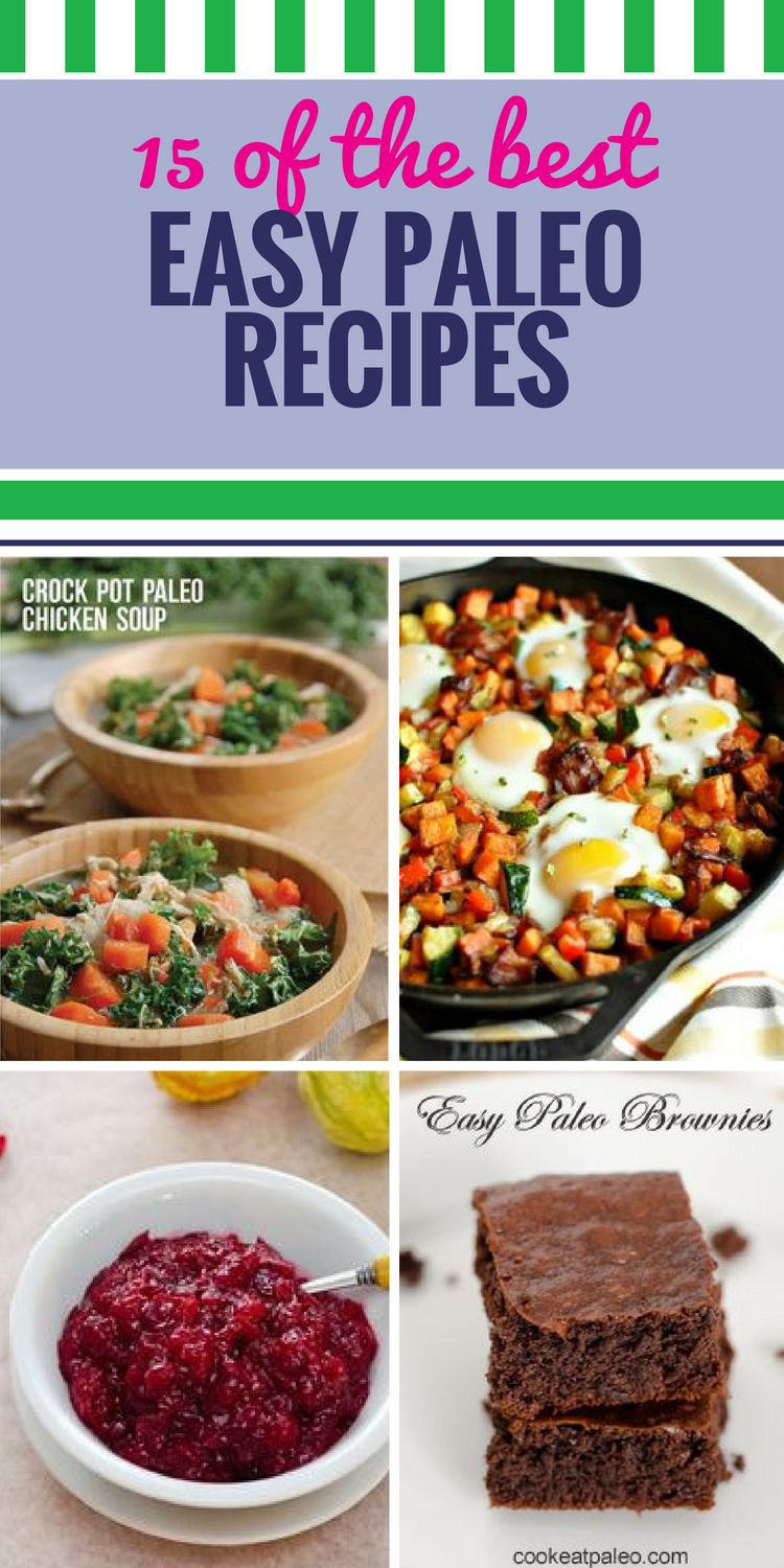 15 Easy Paleo Recipes My Life and Kids