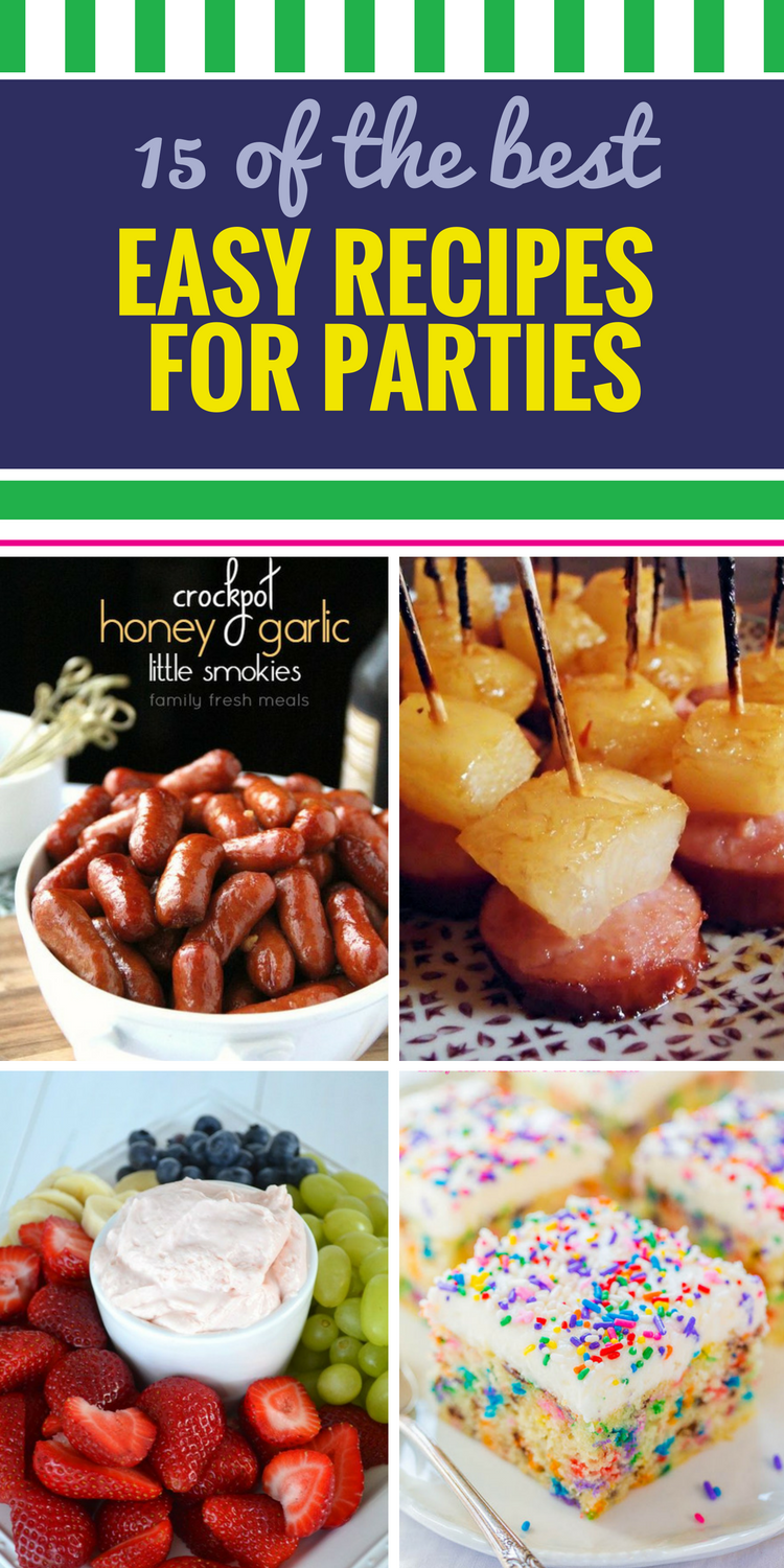 15 Easy Recipes for Parties. When it comes to entertaining guests, you want the food to be impressive - without taking all day to prepare. Whether you're serving a full dinner, a birthday cake or dessert tray (Mini apple cherry pies? Yes, please.), or want to try a new dip, these ideas will be a hit at your next gathering.