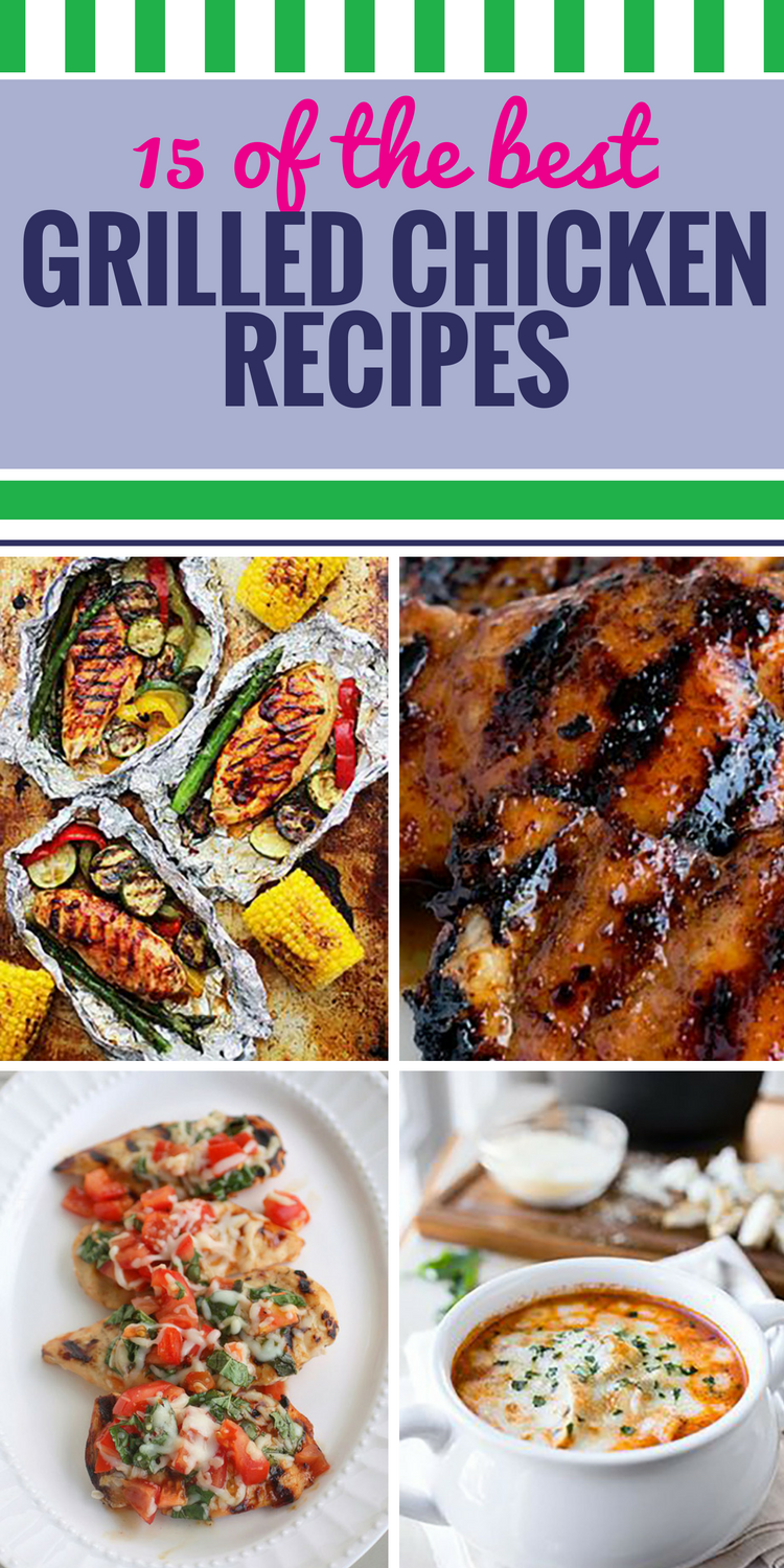 15 Grilled Chicken Recipes. Grilled chicken is a favorite healthy dinner, but it doesn't have to be bland. Spice things up with these salad, soup and sauce ideas.