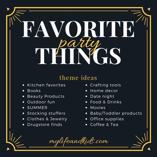 Sometimes Creative: Favorite Things Party