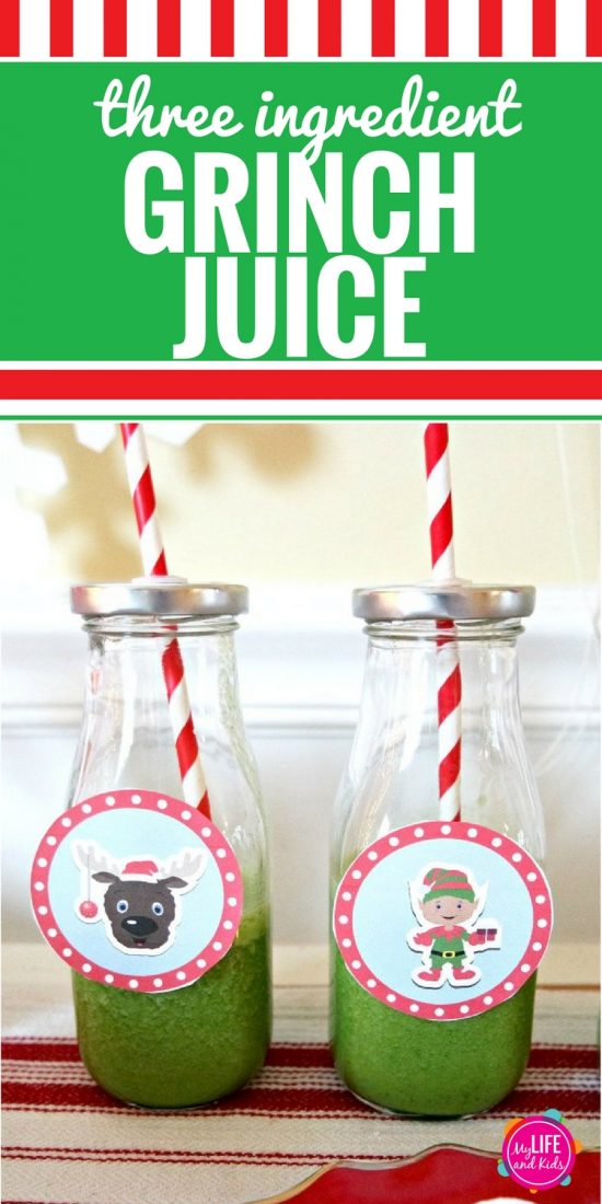 Grinch Juice - My Life and Kids
