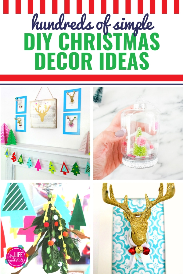 Looking For Diy Christmas Decor Ideas Look No Further My Life And Kids