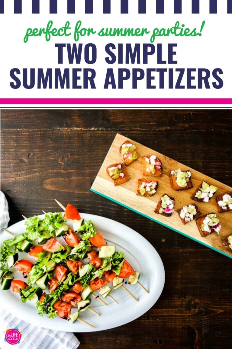 Two Simple Summer Appetizers that are Perfect for Parties
