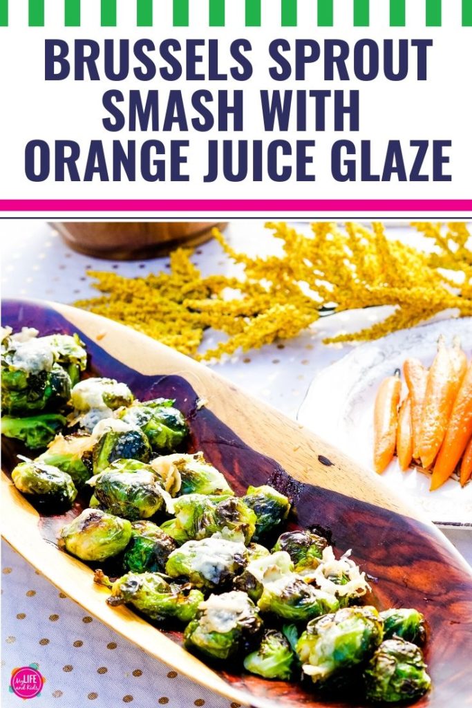 Brussels Sprouts Smash with Orange Juice Glaze Recipe