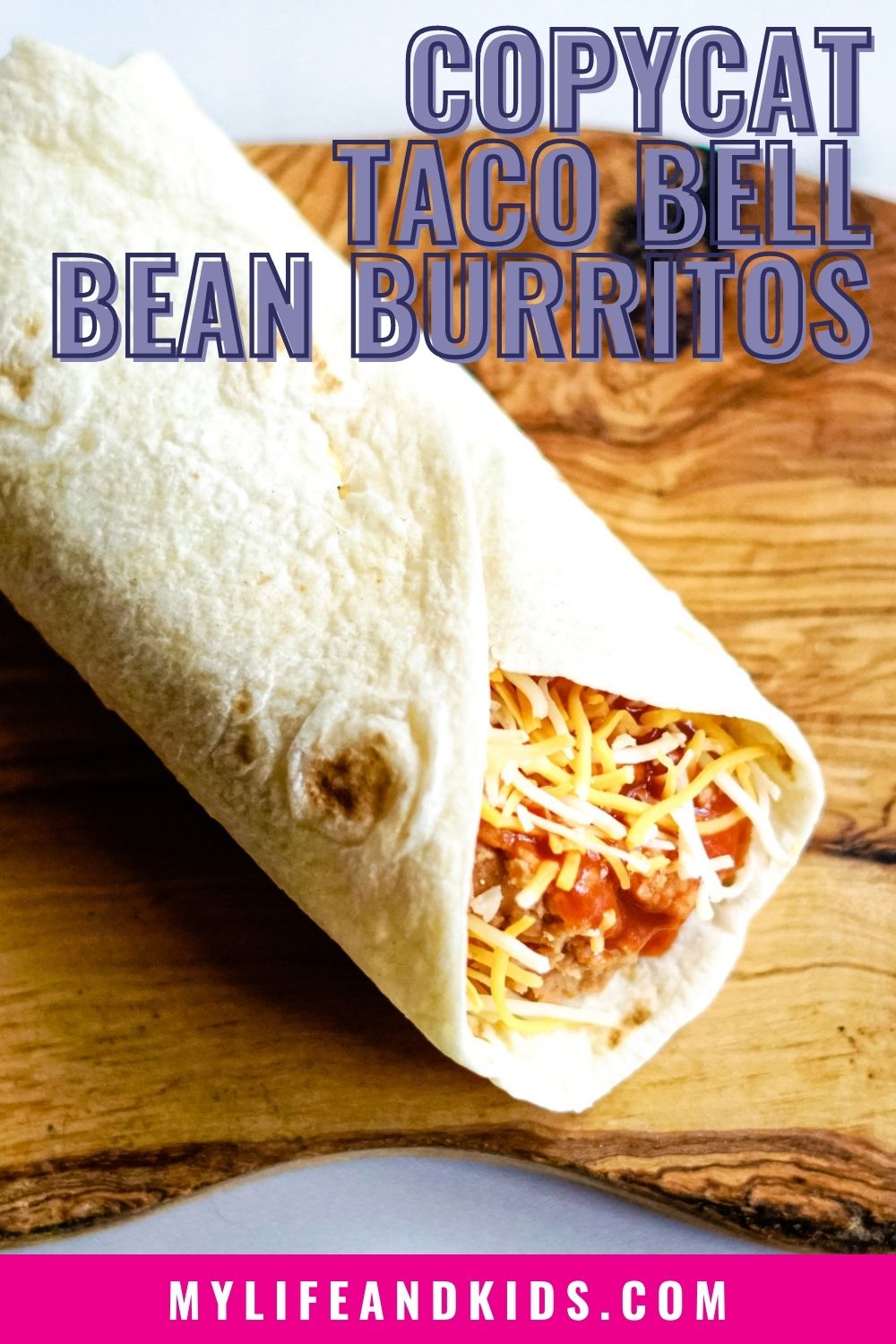 Copycat Taco Bell Bean Burritos Recipe with Red Sauce My Life and Kids