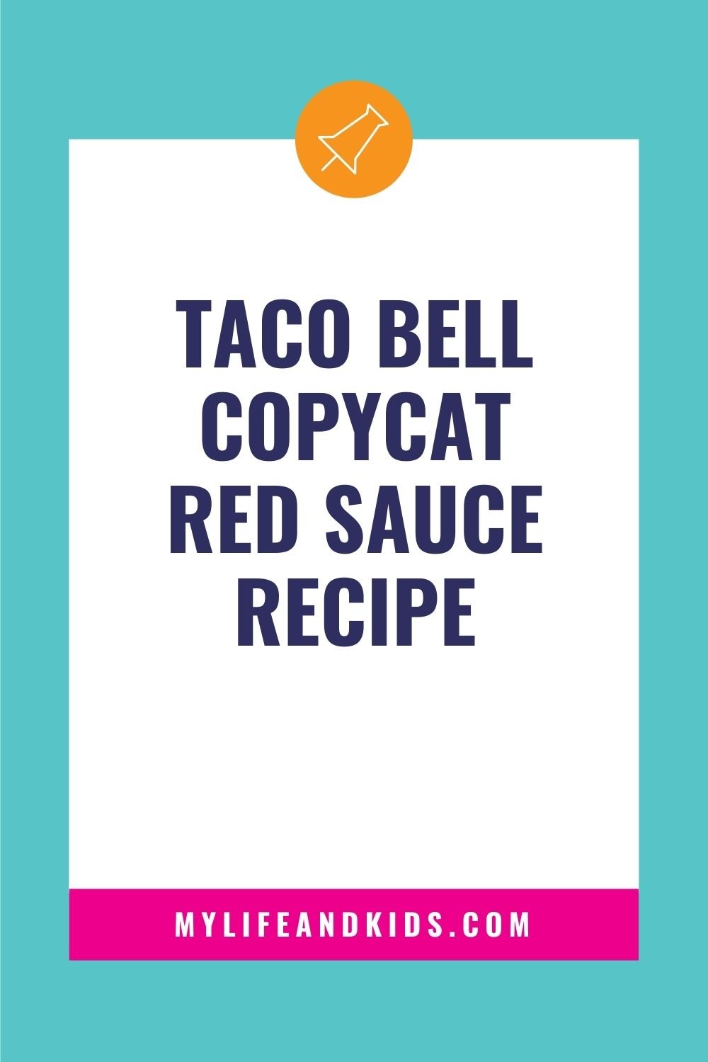 Copycat Taco Bell Red Sauce Recipe - My Life and Kids