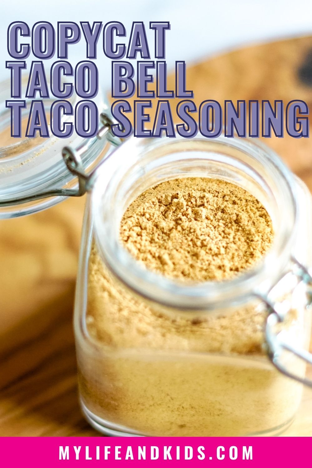 Copycat Taco Bell Taco Seasoning Recipe My Life and Kids