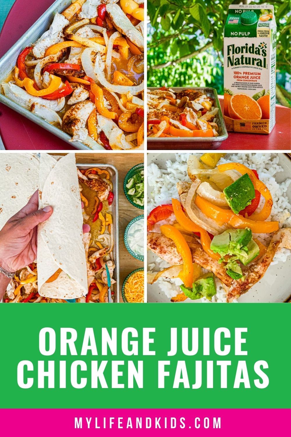 Orange Juice Chicken Fajitas Recipe Sheet Pan Dinner My Life and Kids