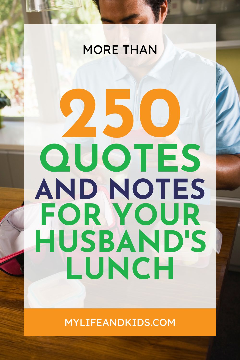 more-than-250-lunch-box-quotes-and-notes-for-your-husband-my-life-and