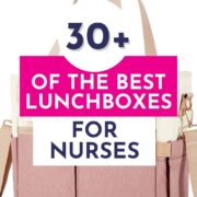 Pinterest pin advertising more than 30 of the best lunchboxes for nurses