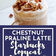Starbucks Copycat Chestnut Praline Latte Pin