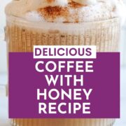 Coffee with Honey Recipe Pin