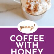 Coffee with Honey Recipe Pin