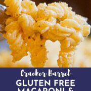 Gluten Free Cracker Barrel Macaroni and Cheese Recipe Pin